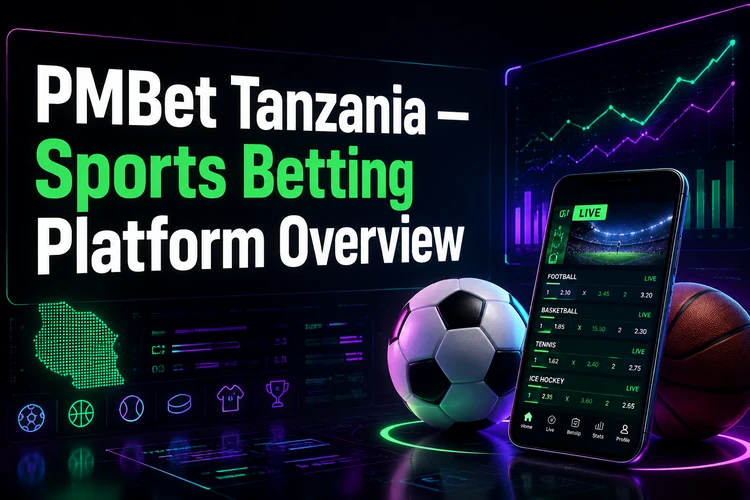 PMBet Tanzania - Sports Betting Platform Overview